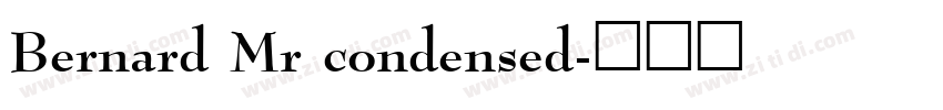 Bernard Mr condensed字体转换